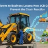 Breakdowns to Business Losses: How JCB Genuine Parts Prevent the Chain Reaction